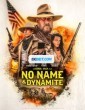 No Name and Dynamite (2022) Telugu Dubbed Movie